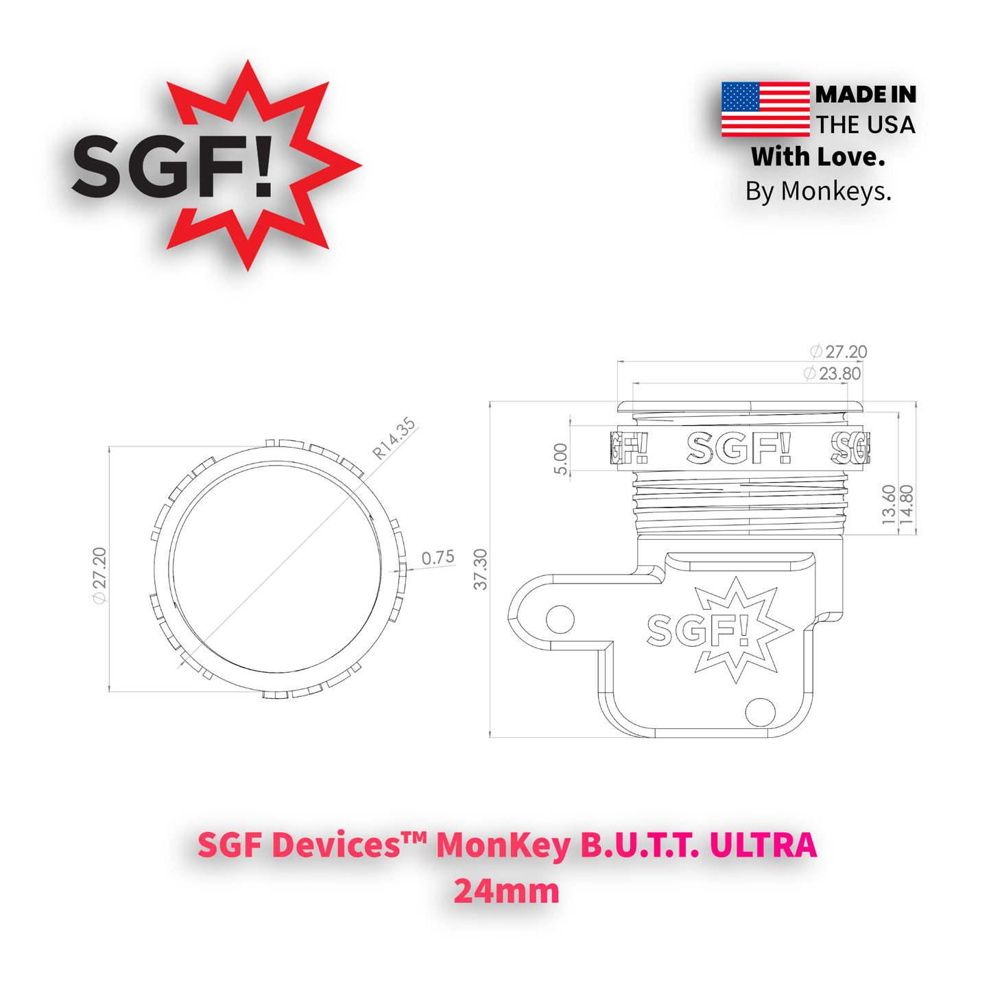 SGF MonKey B.U.T.T. ULTRA
